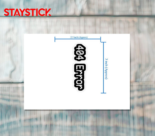 404 ERROR STICKER Premium Vinyl Sticker