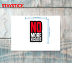 EXCUSE STICKER Premium Vinyl Sticker