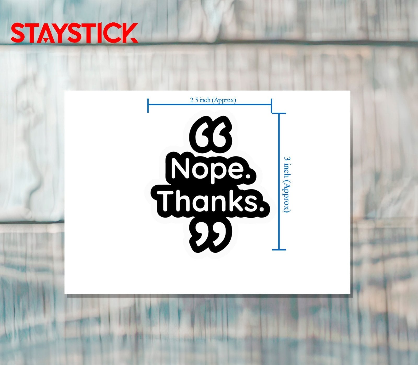 NOPE THANKS STICKER Premium Vinyl Sticker