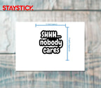 SHHH STICKER Premium Vinyl Sticker