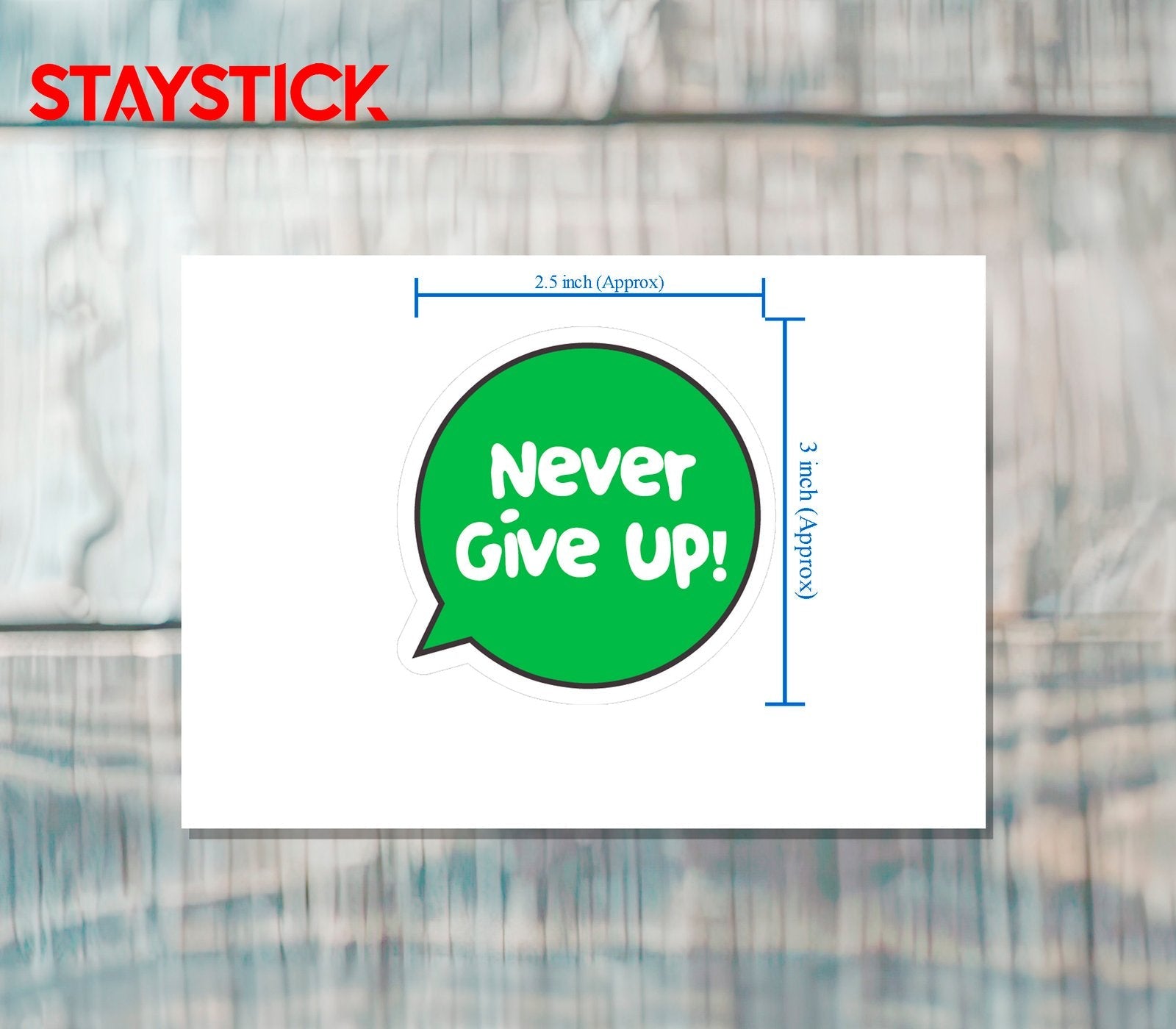 NEVER GIVE UP STICKER Metalized Sticker
