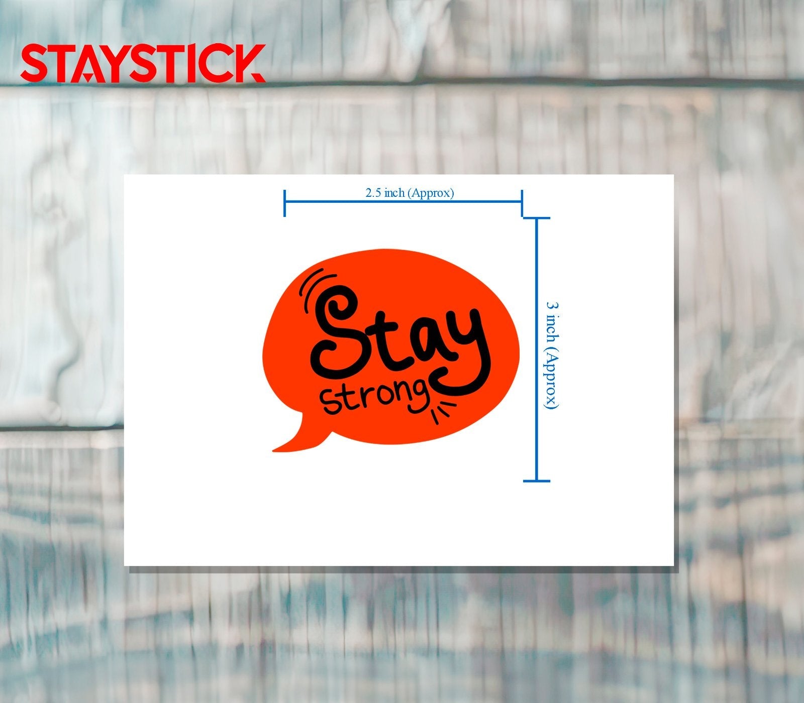 STAY STICKER Premium Vinyl Sticker