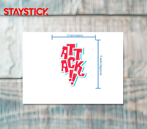 ATTACK STICKER Premium Vinyl Sticker