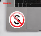 NO CASH TRANSACTION STICKER Premium Vinyl Sticker