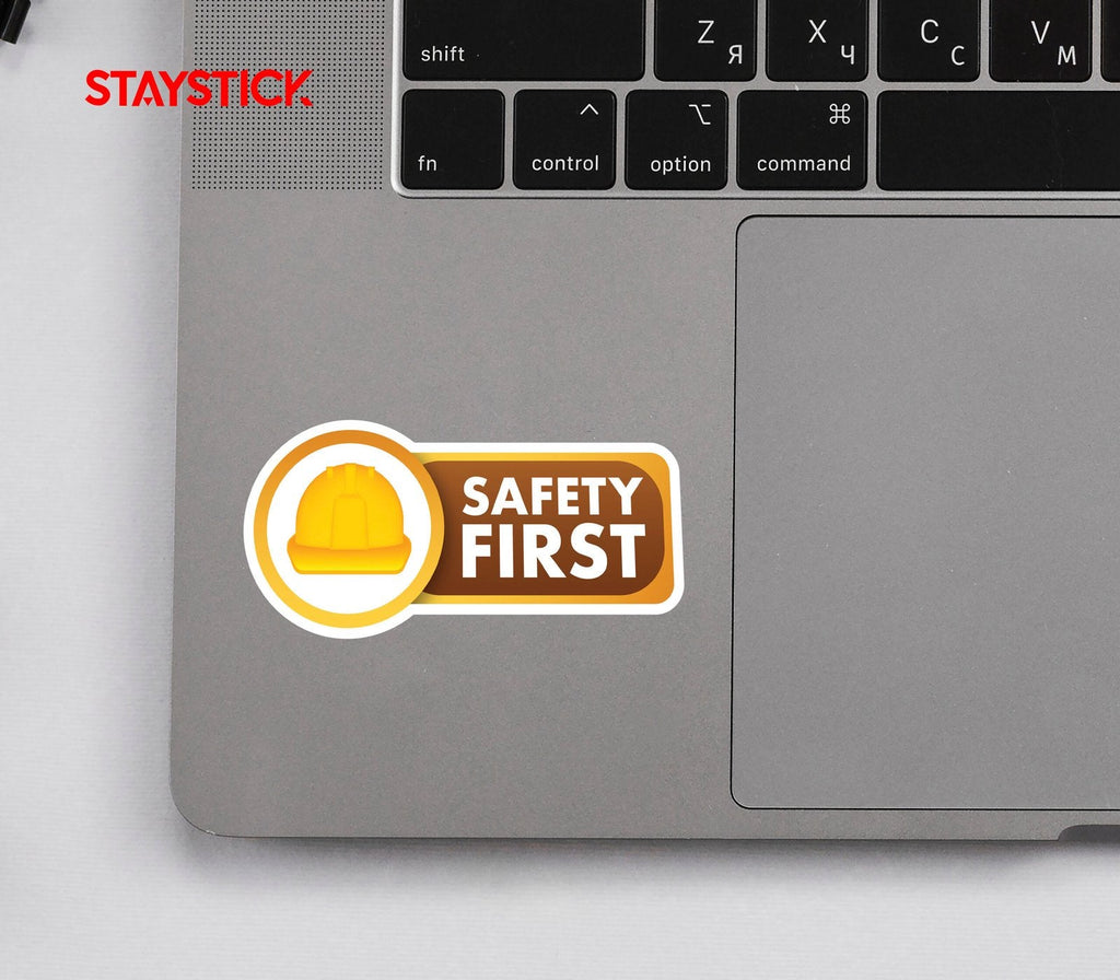 SAFETY FIRST STICKER Safety Sticker