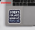 SORRY MODE STICKER Premium Vinyl Sticker