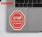 STOP STICKER Premium Vinyl Sticker