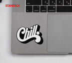 CHILL STICKER Premium Vinyl Sticker