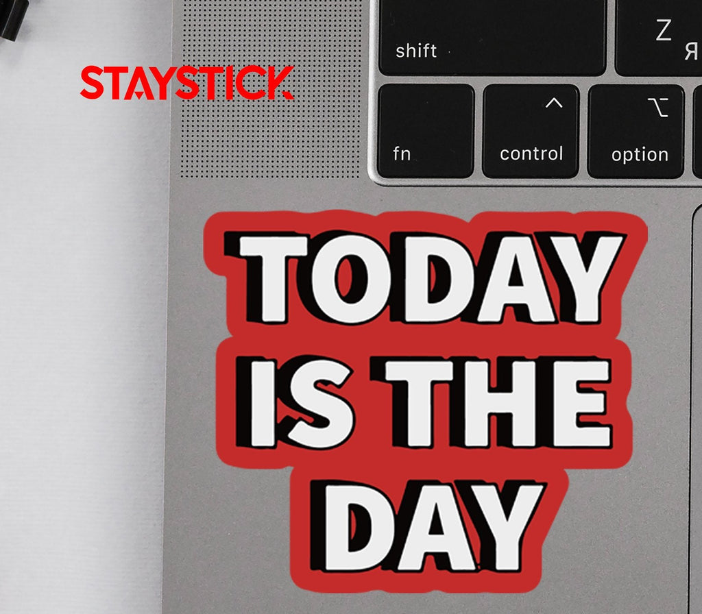 LAST DAY STICKER Premium Vinyl Sticker