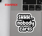 SHHH STICKER Premium Vinyl Sticker