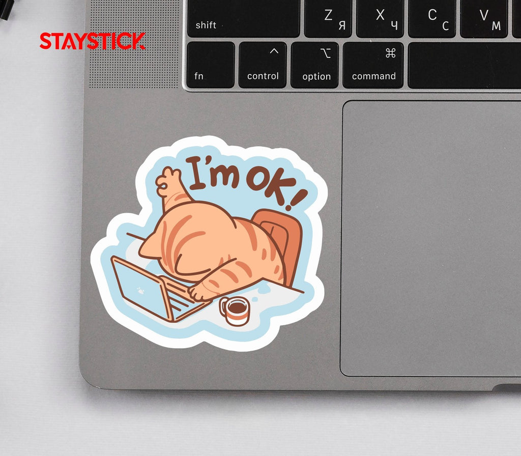 IM OK STICKER Premium Vinyl Sticker