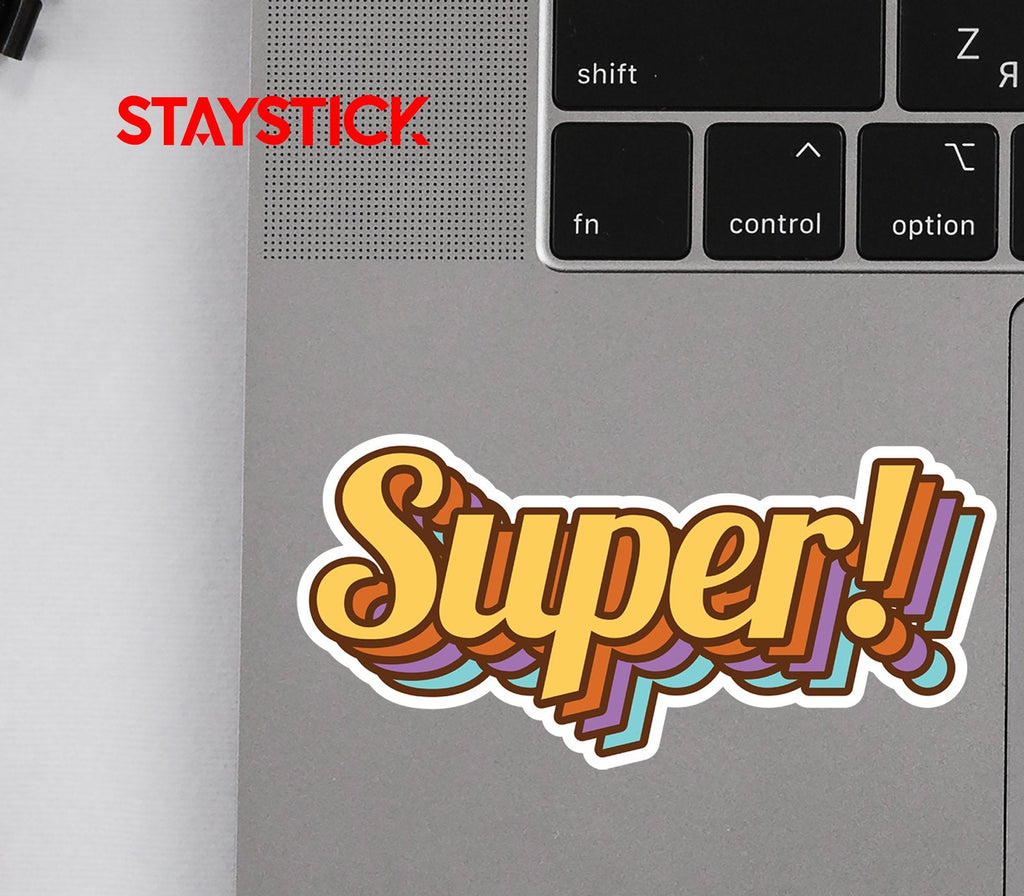 SUPER SATICKER Premium Vinyl Sticker