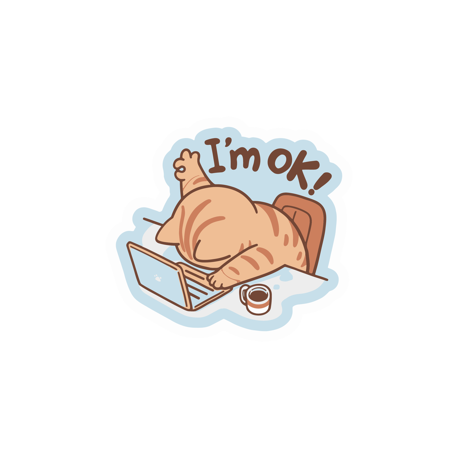 IM OK STICKER Premium Vinyl Sticker