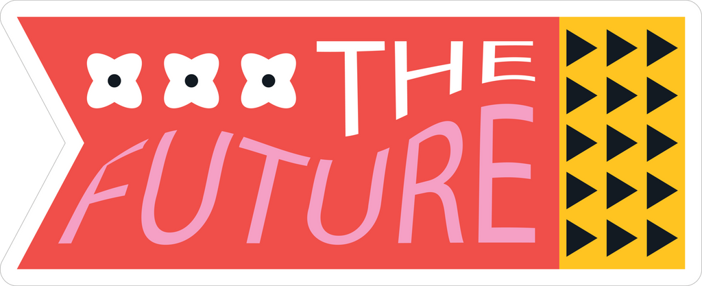 FUTURE STICKER Premium Vinyl Sticker