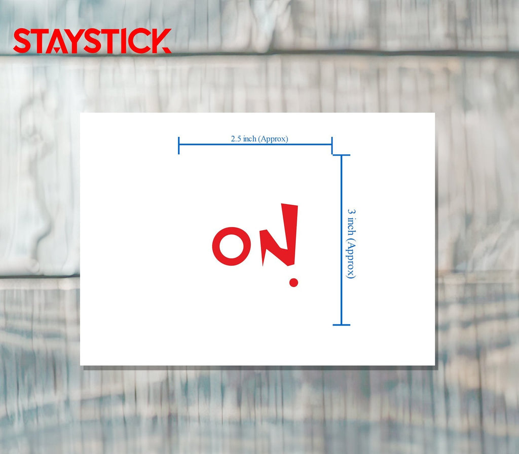 ON STICKER Premium Vinyl Sticker