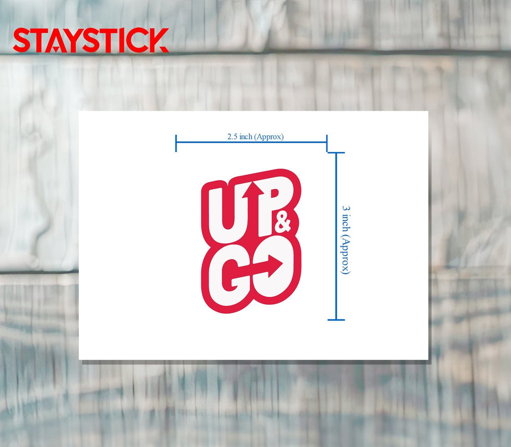 UP GO STICKER Premium Vinyl Sticker