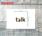 TALK STICKER Premium Vinyl Sticker