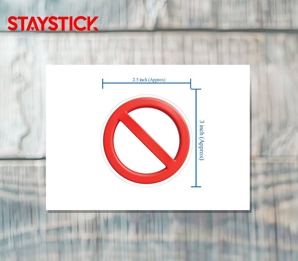 RED PROHIBITED STICKER Premium Vinyl Sticker
