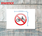 NO BICYCLE RIDE STICKER Premium Vinyl Sticker