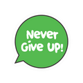 NEVER GIVE UP STICKER Metalized Sticker