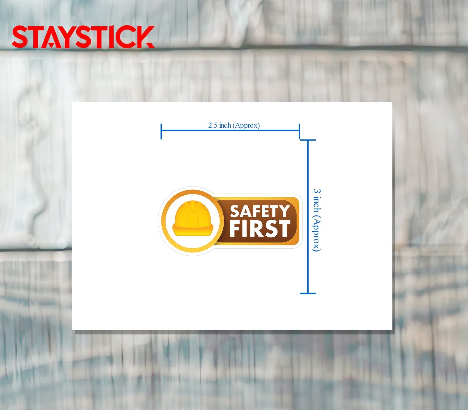 SAFETY FIRST STICKER Safety Sticker