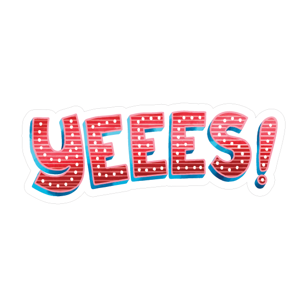 YEEES STICKER Premium Vinyl Sticker