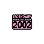 SINCE 2002 STICKER Premium Vinyl Sticker