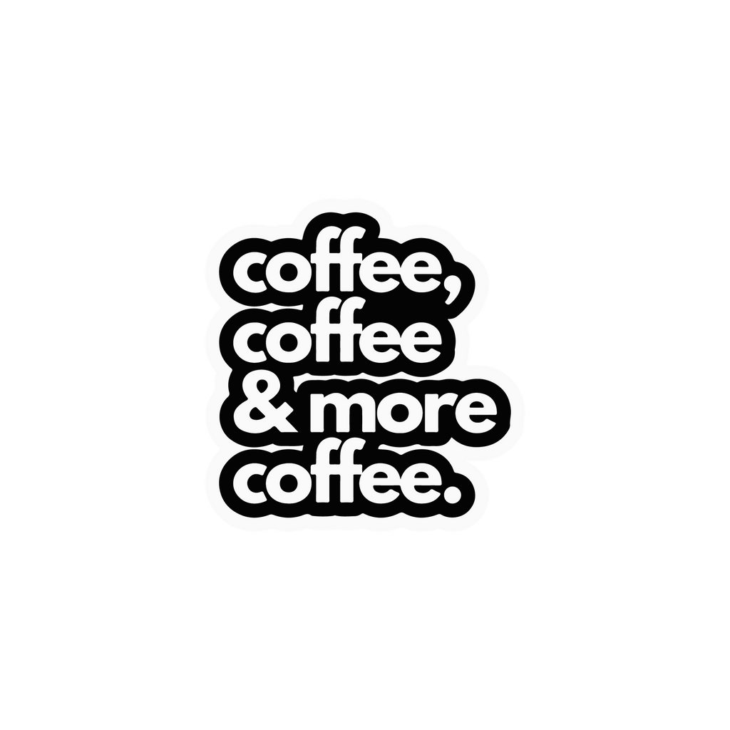 COFFEE STICKER Premium Vinyl Sticker