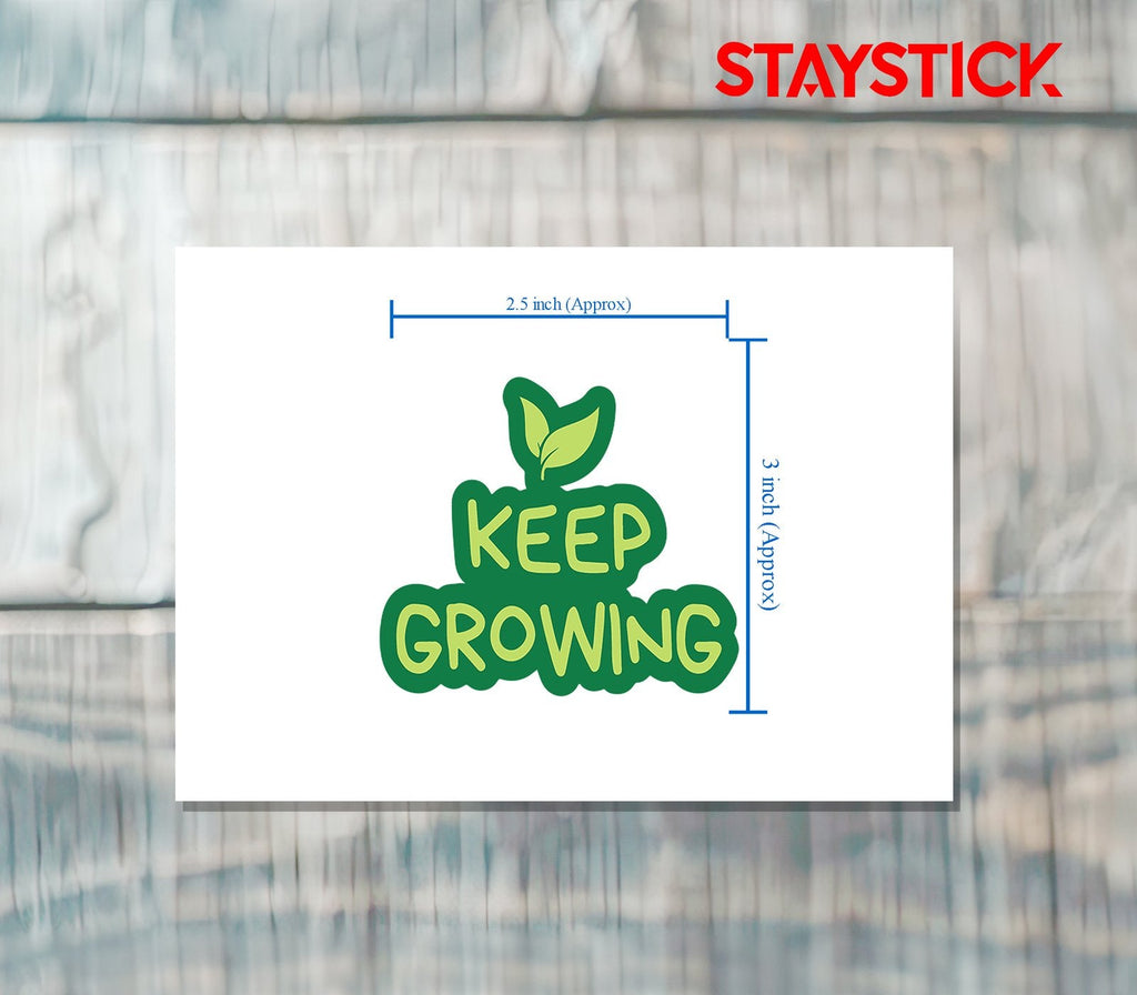 GROWING STICKER Premium Vinyl Sticker