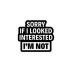 SORRY 3 STICKER Premium Vinyl Sticker