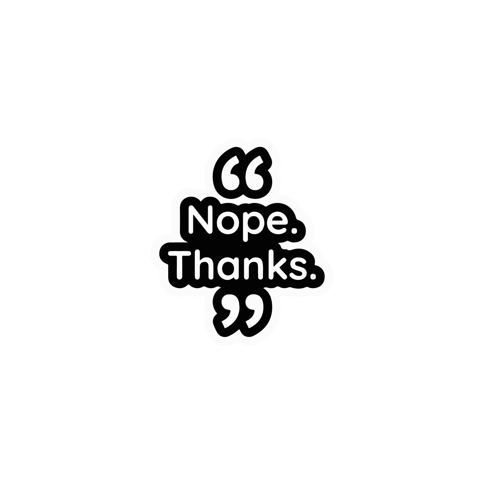 THANKS STICKER Premium Vinyl Sticker