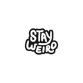 STAY WEIRD STICKER Metalized Sticker