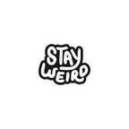 STAY WEIRD STICKER Metalized Sticker