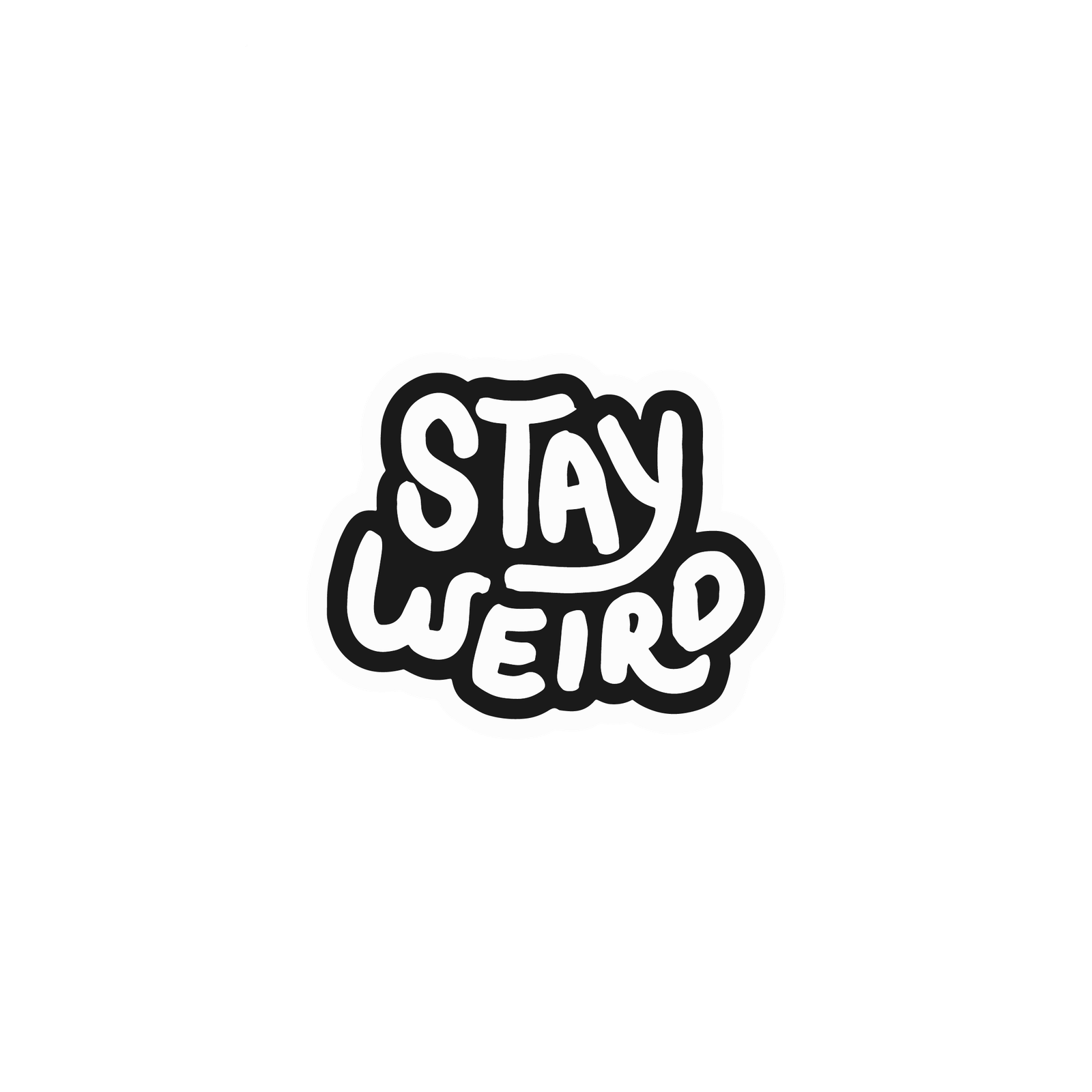 STAY WEIRD STICKER Metalized Sticker