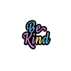 BE KIND STICKER Metalized Sticker
